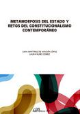 metamorfosis del estado y retos del constitucionalismo contempora neo