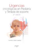 urgencias oncologicas en pediatria y terapia de soporte 2 ed