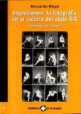 impresiones la fotografia en la cultura del s xix antologia de text