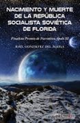 nacimiento y muerte de la republica socialista sovietica de florida f