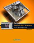 aprender autocad 2012 avanzado con 100 ejercicios practicos