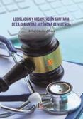 legislacion y organizacion sanitaria de la comunidad autonoma de valen