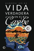 vida verdadera en el caribe