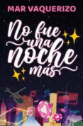 no fue una noche mas