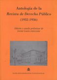 antologia de la revista de derecho publico 1932-1936