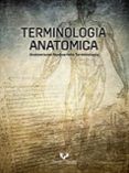 terminologia anatomica anatomiaren nazioarteko terminologia