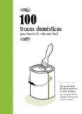 100 trucos domesticos para hacerte la vida mas facil