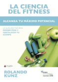 la ciencia del fitness alcanza tu maximo potencial