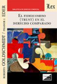 fideicomiso trust en el derecho comparado