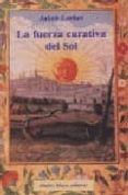 la fuerza curativa del sol