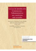 ley de jurisdiccion contencioso-administrativa sus cuestiones mas act