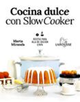 cocina dulce con slow cooker