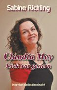 claudia mey - dick war gestern