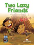 two lazy friends short tales