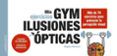 mis ejercicios gym ilusiones opticas