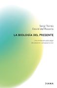 la biologia del presente