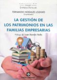 la gestion de los patrimonios en las familias empresarias