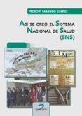 asi se creo el sistema nacional de salud sns