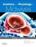 anatomy and physiology for midwives 3rd ed