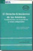 el derecho eclesiastico de las americas fundamentos socio-juridi cos