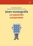 joven museografia la exposicion autoportante