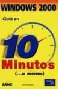 guia en 10 minutos windows 2000 profesional