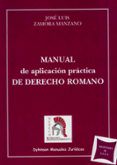 manual de aplicacion practica de derecho romano