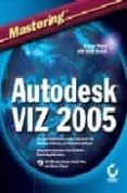 mastering autodesk viz 2005 incluye cd-rom