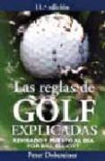 las reglas de golf explicadas 11 ed