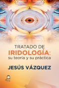 tratado de iridologia su teoria y su practica