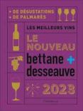 le nouveau bettane  desseauve 2023 les meilleurs vins