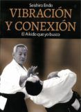 vibracion y conexion el aikido que yo busc0