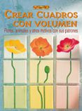 crear cuadros con volumen flores animales y otros motivos con s us pa