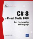 c 8 y visual studio 2019 los fundamentos del lengua