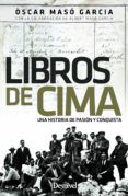 libros de cima una historia de pasion y conquista