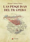 las pesquisas del trapero