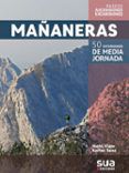 mananeras 50 excursiones de media jornada