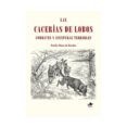 las cacerias de lobos combates y aventuras terribles