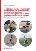 lesiones de rodilla actualizacion en rehabilitacion readaptacion vuelt