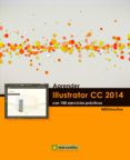 aprender illustrator cc 2014 con 100 ejercicios practicos