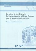 la tutela de los derechos fundamentales de la union europea por el tri