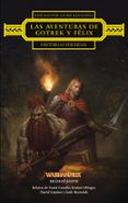 las aventuras de gotrek y felix historias perdidas