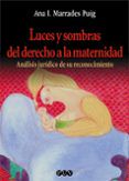 luces y sombras del derecho a la maternidad analisis juridico de su r