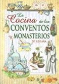 la cocina de los conventos y monasterios de espana