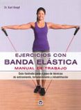 ejercicios con banda elastica manual de trabajo