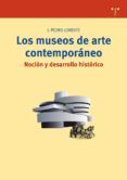 los museos de arte contemporaneo nocion y desarrollo historico