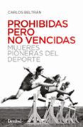 prohibidas pero no vencidas