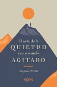 el arte de la quietud en un mundo agitado