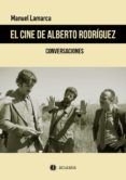 el cine de alberto rodriguez conversaciones