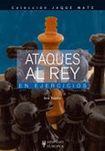 ataques al rey en ejercicios